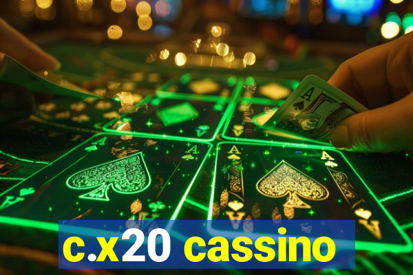 c.x20 cassino